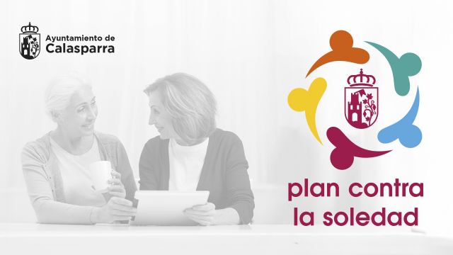 El Ayuntamiento de Calasparra pone en marcha el Plan contra la Soledad