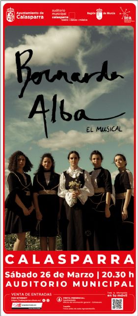 Bernarda Alba, el musical este sábado 26 de marzo en CALASPARRA
